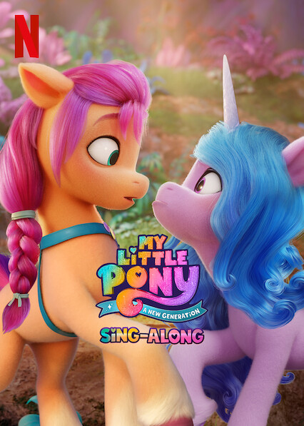 My Little Pony: A New Generation: Sing-Along